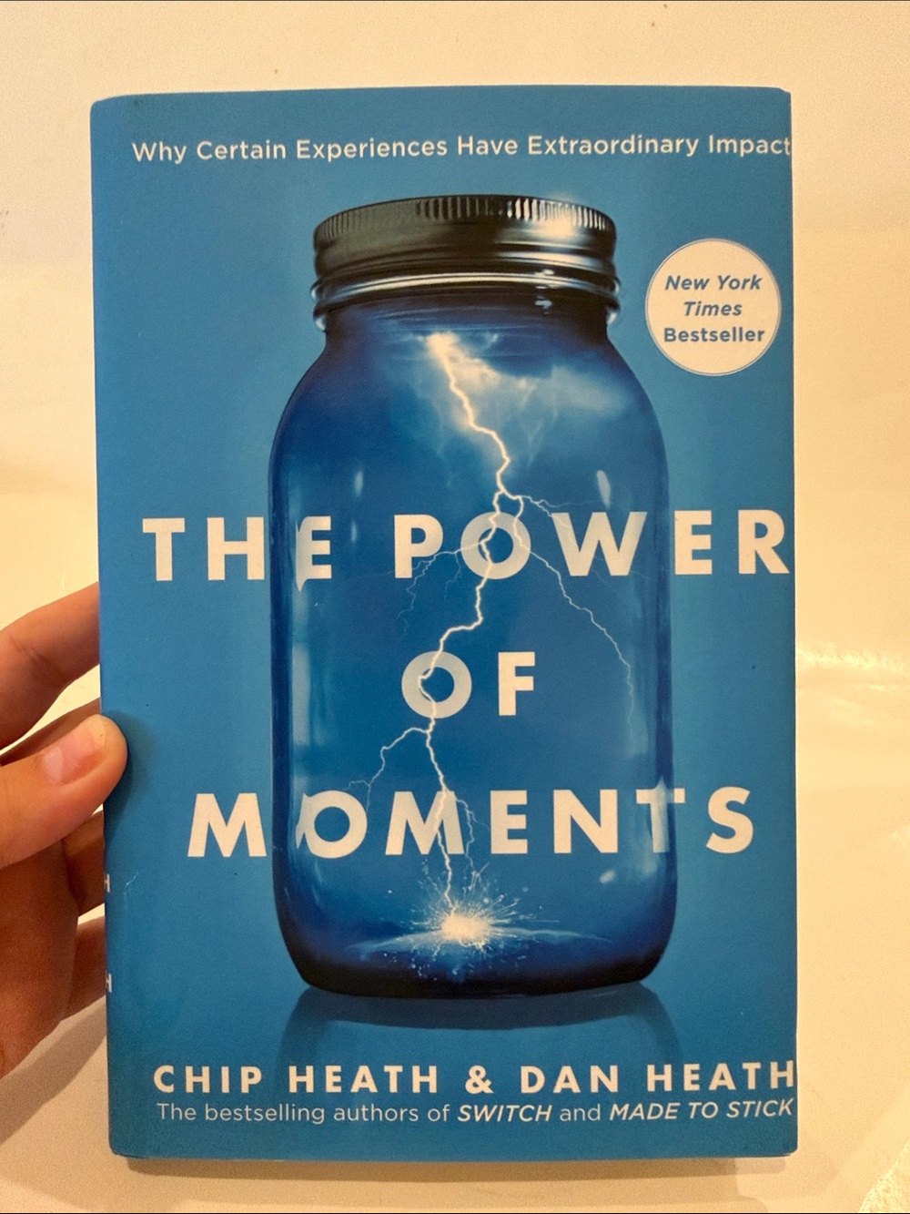 The Power of Moments Hardback by Chip and Dan Heath